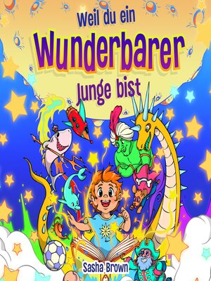 cover image of Weil du ein wunderbarer Junge bist